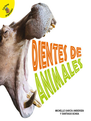 cover image of Dientes de animales: Animal Teeth